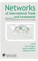 Networks of International Trade and Investment