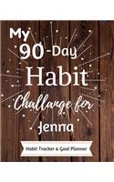 My 90-Day Habit Challenge For Jenna Habit Tracker & Goal Planner