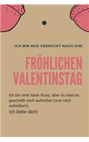 fröhlichen Valentinstag Notizbuch. / Valentinstagsgeschenk für Ihren Partner: Valentinstag Liebe Geschenk