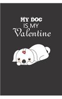 My Dog Is My Valentine