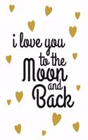 I Love You to the Moon and Back