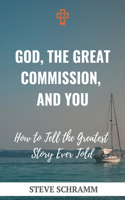 God, the Great Commission, and You