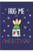 Hug Me It's Christmas: Lined Journal, 120 Pages, 6 x 9, Hybrid Cactus In Christmas Themed Pot, Blue Matte Finish (Hug Me It's Christmas Journal)