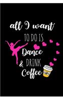 Dance & Drink Coffee