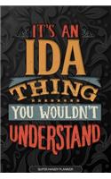 Ida: It's An Ida Thing You Wouldn't Understand - Ida Name Planner With Notebook Journal Calendar Personel Goals Password Manager & Much More, Perfect Gif