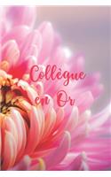 Collègue en Or