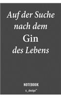 Notizbuch für Gin Trinker & Gin Liebhaber / Alkohol / Drink / Drinks Fans