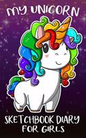 My Unicorn Sketchbook Journal for Girls