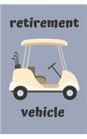 Retirement Vehicle
