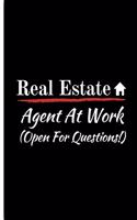 Real Estate Agent At Work (Open For Questions!)