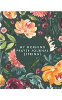 My Morning Prayer Journal (Spring)