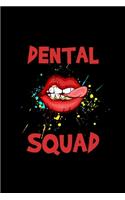 Dental Squad