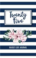 Twenty Five Bucket List Journal