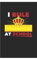 I rule at school: 6x9 First day of School - lined - ruled paper - notebook - notes