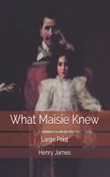 What Maisie Knew