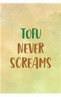 Tofu Never Screams