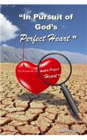 In Pursuit of God's Perfect Heart