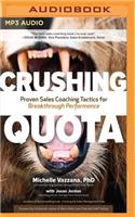 Crushing Quota