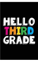 Hello Third Grade: Third Grade Journal, Lined Notebook, Back to School, Gift Journal, 6 x 9 inches