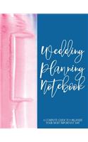 Wedding Planning Notebook: Wedding Planner and Organizer / Wedding Planner Book / Wedding Planner Binder / Wedding Planning and Organizer 2018 / Wedding Planning and Organizer