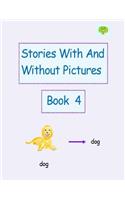 Stories With And Without Pictures Book 4