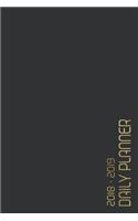2018 - 2019 Daily Planner: Academic Year Planner / Yearly, Monthly, Weekly & Daily Spread / Organizer / Calendar Book / Journal / Diary / Daily Agenda, Office supplies, Back t(Daily, Monthly & Yearly Planners Collection)
