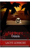 Nightmare Oasis