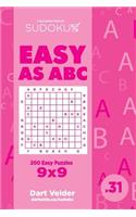 Sudoku Easy as ABC - 200 Easy Puzzles 9x9 (Volume 31)