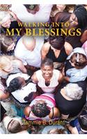 Walking into My Blessings