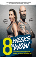 8 Weeks to Wow