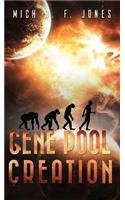 Gene Pool: Creation