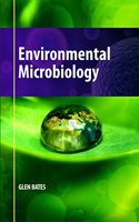 Environmental Microbiology by Glen Bates