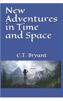 New Adventures in Time and Space