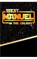 Best Manuel in the Galaxy: Draw and Write Journal Writing Drawing Notebook Featuring 120 Pages 6x9