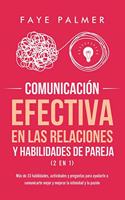 Comunicación Efectiva en las Relaciones y Habilidades de Pareja (2 en 1)