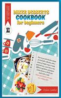 Mixer dessert cookbook for beginners V1