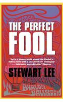 The Perfect Fool