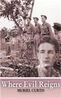 Where Evil Reigns: (English)