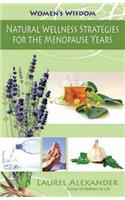 Natural Wellness Strategies for the Menopause Years