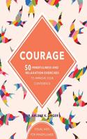 Courage