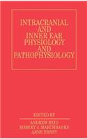 Intracranial and Inner Ear Physiology