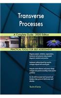 Transverse Processes A Complete Guide - 2020 Edition