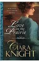 Love on the Prairie: Volume 1 (McKinnie Mail Order Bride)