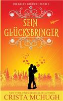 Sein Glücksbringer