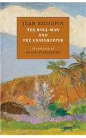 Bull-Man and the Grasshopper