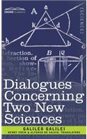 Dialogues Concerning Two New Sciences