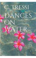 Dances on Water