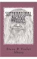 Supernatural Bigfoot