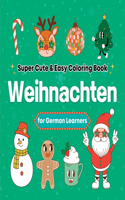 Super Cute & Easy Christmas Coloring Book for German Language Learners