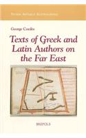 Texts of Greek and Latin Authors on the Far East